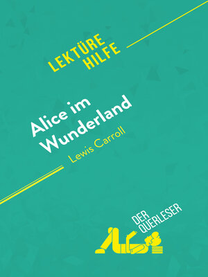 cover image of Alice im Wunderland von Lewis Carroll (Lektürehilfe)